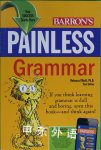 Painless Grammar (Painless Series) Rebecca Elliott Ph.D.