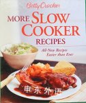Betty Crocker More Slow Cooker Recipes Betty Crocker