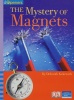 The Mystery Of Magnets