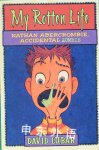 My Rotten Life  David Lubar