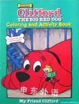 （coloring book)clifford
the big ren dog Scholastic Inc.