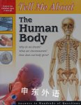 Tell Me About the Human Body (Tell Me About (Waterbird Books).) School Specialty Publishing