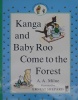 Kanga Baby Roo Comes to the Forest
