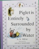 Piglet is Entirely Surrounded by Water