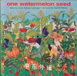 One Watermelon Seed Celia Lottridge