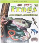Frogs and Other Amphibians Bobbie Kalman