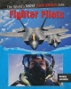 Fighter Pilots (The World's Most Dangerous Jobs)