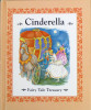 Cinderella Fairy Tale Treasury Volume 1