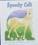 Speedy Colt Favorite Animal Stories Catherine McCafferty