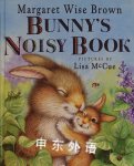 Bunnys Noisy Book Margaret Wise Brown