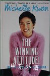 The Winning Attitude: What it Takes to Be a Champion Laura James