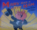 Mary Had a Little Ham