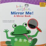 Mirror Me A Mirror Book Julie AignerClark