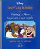 Nothing Is More Important Than Family: Stories About Family, Love, and Friendship (Disney Family Story Collection, 1)
