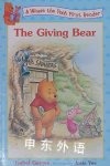 The Giving Bear (Winnie the Pooh First Readers) Isabel Gaines,Tk,Krulik