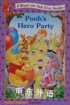 Pooh's Hero Party (Winnie the Pooh First Reader, #12) Isabel Gaines