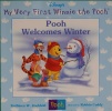 Pooh Welcomes Winter My Very First Winnie the Pooh