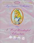 Alice - A Most Wonderful Adventure M. L. Dunham