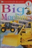 DK Readers: Big Machines Level 1: Beginning to Read