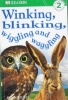 DK Readers: Winking, Blinking, Wiggling & Waggling 