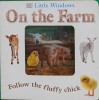 Little Windows: On the Farm (Little Windows)