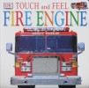 Fire Engine DK Touch and Feel