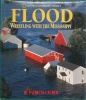 Flood: Wrestling With The Mississippi