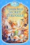 Tinker Bell's Secret Struggle Sarah Heller
