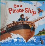 On a Pirate Ship (Picture Books) Sarah Courtauld