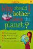 Why Should I Bother about the Planet?: Internet Referenced (What's Happening?)