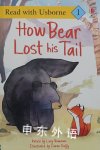 How bear lost his tail Lucy Bowman