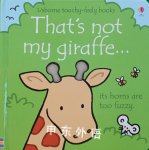 That's Not My Giraffe Fiona Watt