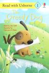 The Greedy Dog Retold by Alex Frith