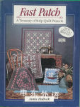 Fast Patch: A Treasury of Strip-Quilt Projects (Contemporary quilting) Anita Hallock