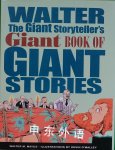 Walter the Giant Storyteller's Giant Book of Giant Stories Walter M. Mayes