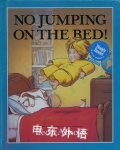 No Jumping on the Bed! Tedd Arnold