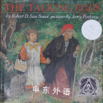 The Talking Eggs: A Folktale from the American South Robert D. San Souci