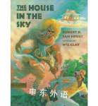 The House in the Sky Robert D. San Souci