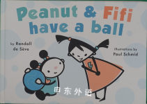 Peanut and Fifi Have a Ball Randall de Seve