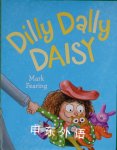 Dilly Dally Daisy Mark Fearing