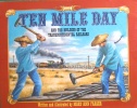 Ten Mile Day: And the Building of the Transcontinental Railroad