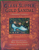 Glass Slipper Gold Sandal: A Worldwide Cinderella
