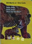 Baby Bear Baby Bear What Do You See Bill Martin Jr  Eric Carle