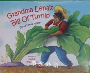 Grandma Lena's Big Ol' Turnip Denia Lewis Hester