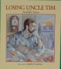 Losing Uncle Tim (An Albert Whitman Prairie Book)