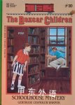 Schoolhouse Mystery (The Boxcar Children, #10) Gertrude Chandler Warner