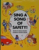 Sing a Song of Safety!