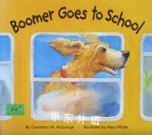 Boomer Goes to School Constance W. McGeorge
