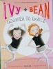 Ivy and Bean6: Doomed to Dance