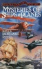 Mysteries of Ships and Planes (Strange Unsolved Mysteries)